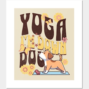 Yoga! I'm Down Dog Funny Dog Doing Yoga Posters and Art